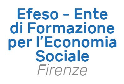 Efeso – Ente di Formazione per l'Economia Sociale - Società Cooperativa – Firenze